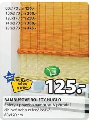 Huglo, bambusové rolety