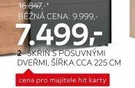 2 SKŘÍŇ S POSUVNÝMI DVEŘMI, ŠÍŘKA CCA 225 CM