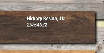 Hickory Resina, LD 25764682