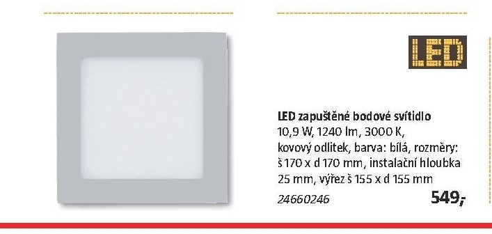 LED zapuštěné bodové svítidlo 10,9 W, 1240 lm