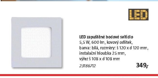 LED zapuštěné bodové svítidlo 5,5 W, 600 lm