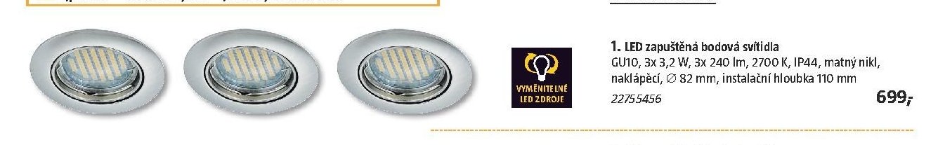 1. LED zapuštěná bodová svítidla
