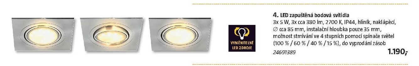 4. LED zapuštěná bodová svítidla