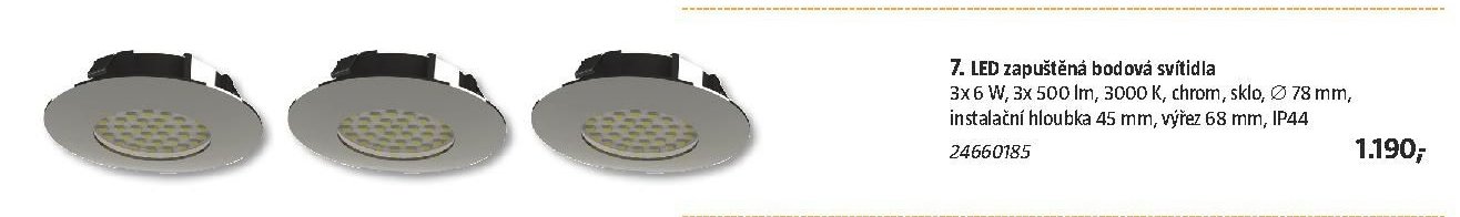 7. LED zapuštěná bodová svítidla