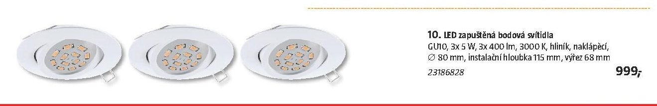 10. LED zapuštěná bodová svítidla