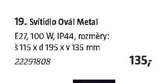 19. Svítidlo Ovál Metal