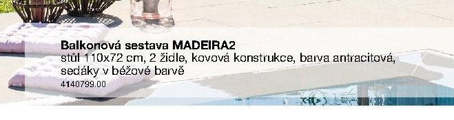 Balkonová sestava MADEIRA2