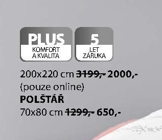 PLUS KOMFORT A KVALITA 200x220 cm (pouze online) POLŠTÁŘ 70x80 cm