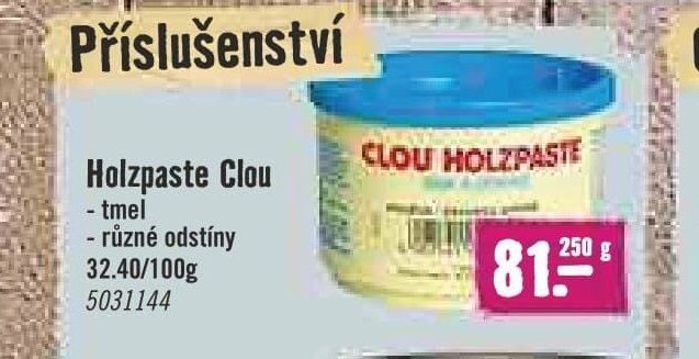 Holzpaste Clou
