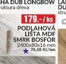 PODLAHOVÁ LIŠTA MDF SMRK BOSFOR