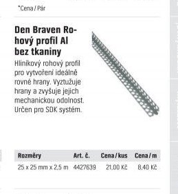 Den Braven Rohový profil Al bez tkaniny