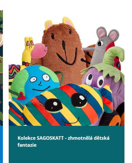 Kolekce SAGOSKATT - zhmotnělá dětská fantazie