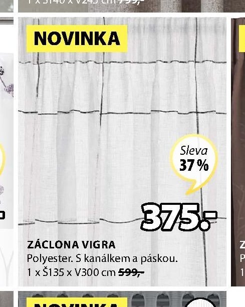 ZÁCLONA VIGRA