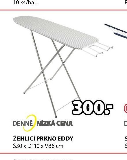 ŽEHLICÍ PRKNO EDDY Š30 x D110 x V86 cm