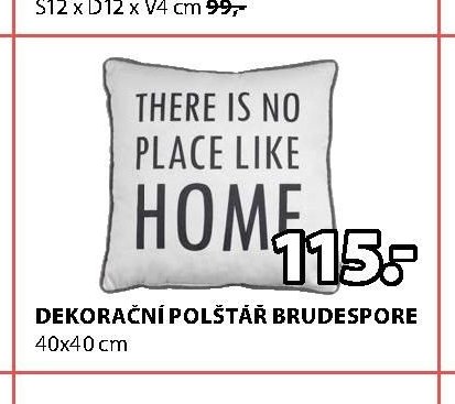 DEKORAČNÍ POLŠTÁŘ BRUDESPORE