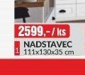 NADSTAVEC 111x130x35 cm