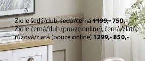 Židle šedá/dub, šedá/černá, černá/dub (pouze online), černá/zlatá, růžová/zlatá (pouze online)