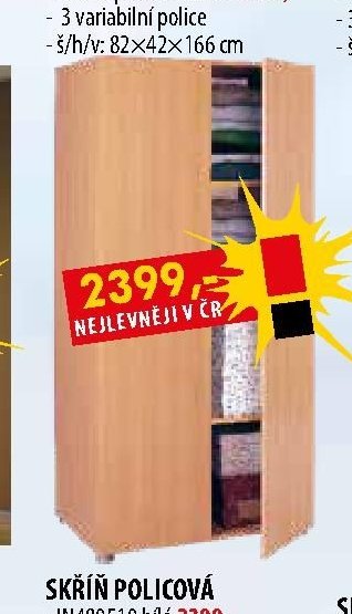 SKŘÍŇ POLICOVÁ IN480510, IN480518, IN115923