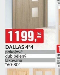 DALLAS 4*4 pokojové dub bělený lakované 60-80