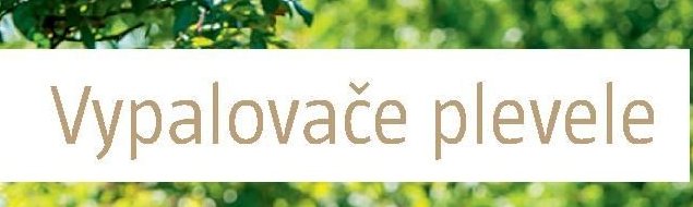 Vypalovače plevele