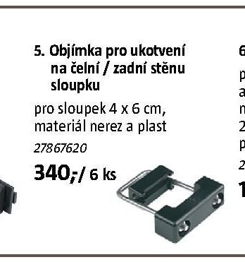 Objímka pro ukotvení na čelní / zadní stěnu sloupku