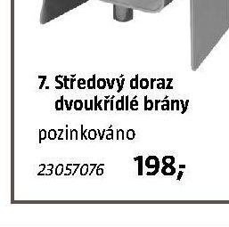 Středový doraz dvoukřídlé brány pozinkováno