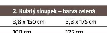 Kulatý sloupek - barva zelená