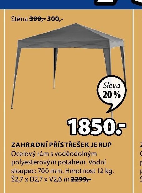 ZAHRADNÍ PŘÍSTŘEŠEK JERUP