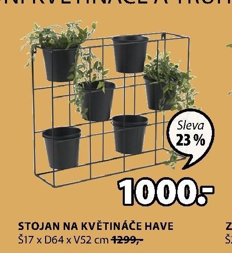 STOJAN NA KVĚTINÁČE HAVE