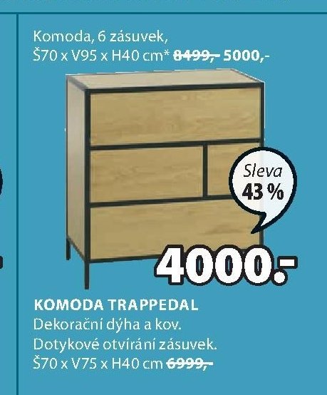 KOMODA TRAPPEDAL, 6 zásuvek