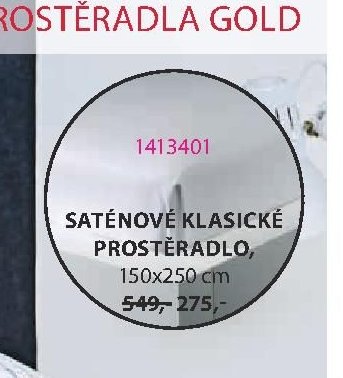 SATÉNOVÉ KLASICKÉ PROSTĚRADLO