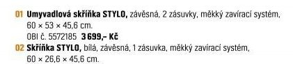 01 Umyvadlová skříňka STYLO