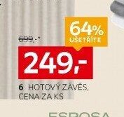 6 HOTOVÝ ZÁVĚS, CENA ZA KS
