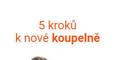 5 kroků k nové koupelně