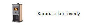 Kamna a kouřovody