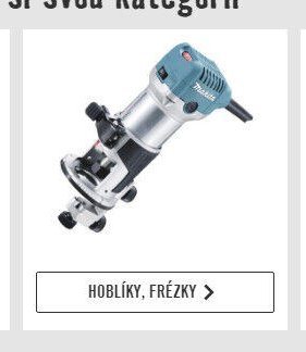 Hoblíky, frézky