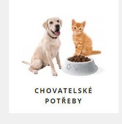 CHOVATELSKÉ POTŘEBY