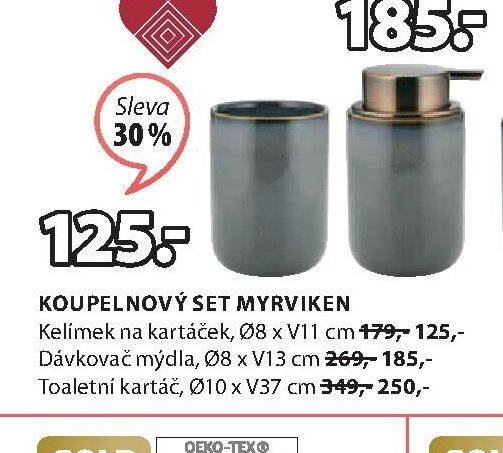 Koupelnový set MYRVIKEN