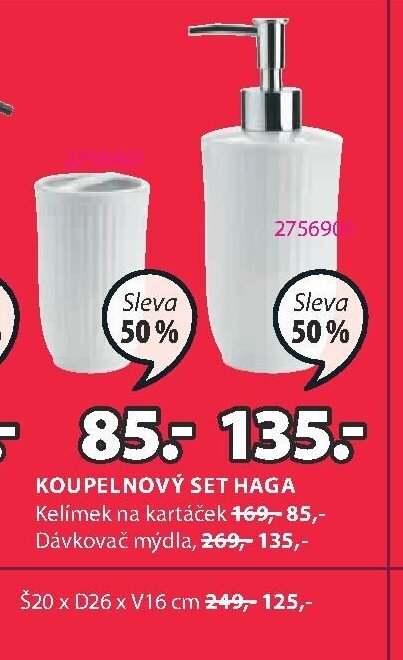 KOUPELNOVÝ SET HAGA