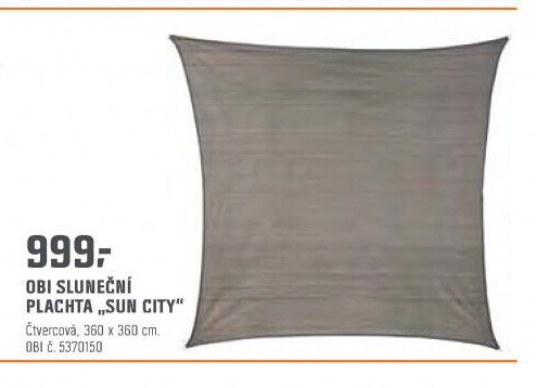 OBI SLUNEČNÍ PLACHTA „SUN CITY“