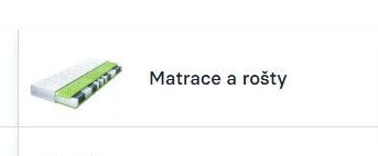 Matrace a rošty