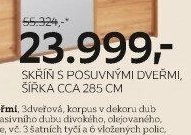 SKŘÍŇ S POSUVNÝMI DVEŘMI, ŠÍŘKA CCA 285 CM