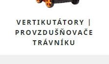 Vertikutátory | Provzdušňovače trávníku