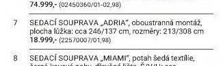 SEDACÍ SOUPRAVA „ADRIA“, oboustranná montáž, plocha lůžka: cca 246/137 cm, rozměry: 213/308 cm