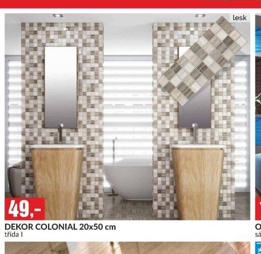 DEKOR COLONIAL 20x50 cm třída I