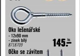 Oko lešenářské 12x90 mm