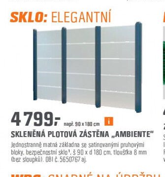 SKLENĚNÁ PLOTOVÁ ZÁSTĚNA „AMBIENTE“