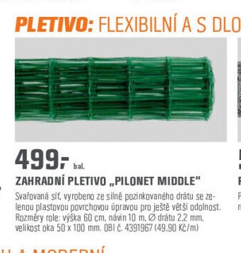 ZAHRADNÍ PLETIVO „PILONET MIDDLE“