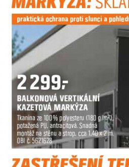 BALKONOVÁ VERTIKÁLNÍ KAZETOVÁ MARKÝZA