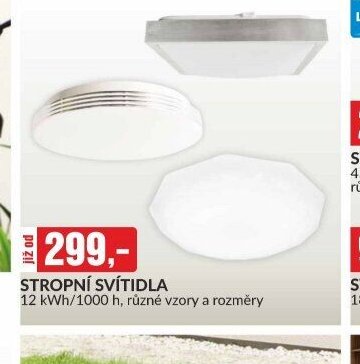 STROPNÍ SVÍTIDLA 12 kWh/1000 h, různé vzory a rozměry